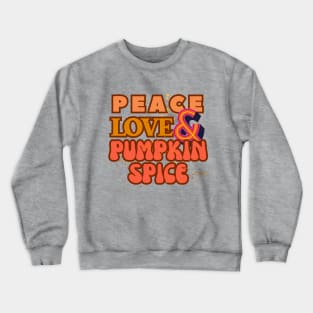 Peace, Love, and Pumpkin Spice - Retro Groovy Rainbow Style Crewneck Sweatshirt